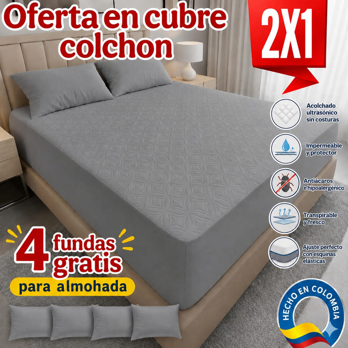 OFERTA EN CUBRECOLCHONES: PAGUE 1 LLEVE 2 + 4 FUNDAS DE ALMOHADA GRATIS